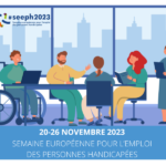 20-26 Novembre 2023 : Semaine européenne pour l’emploi des personnes handicapées